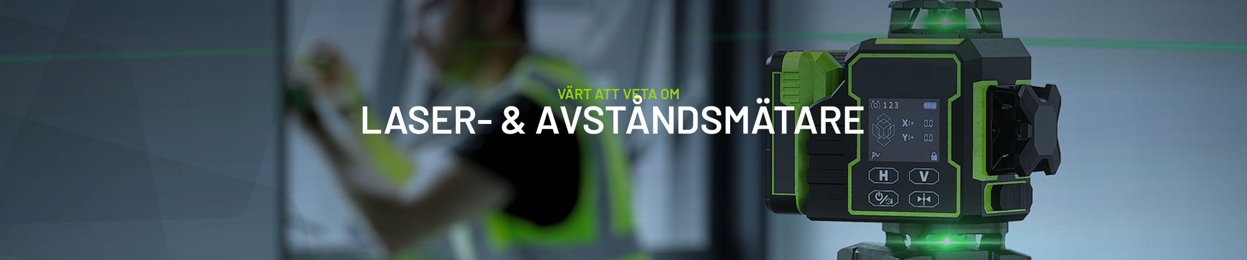 Värt att veta: Laser- & Avståndsmätare